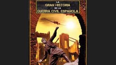 Hoy: La gran historia de la guerra civil española Hoy: La gran historia de la guerra civil española