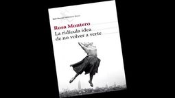 Hoy: “La ridícula idea de no volver a verte”