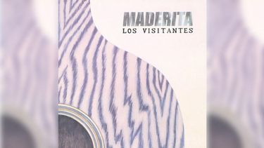 El recomendero, Hoy: “Maderita” (Los Visitantes)