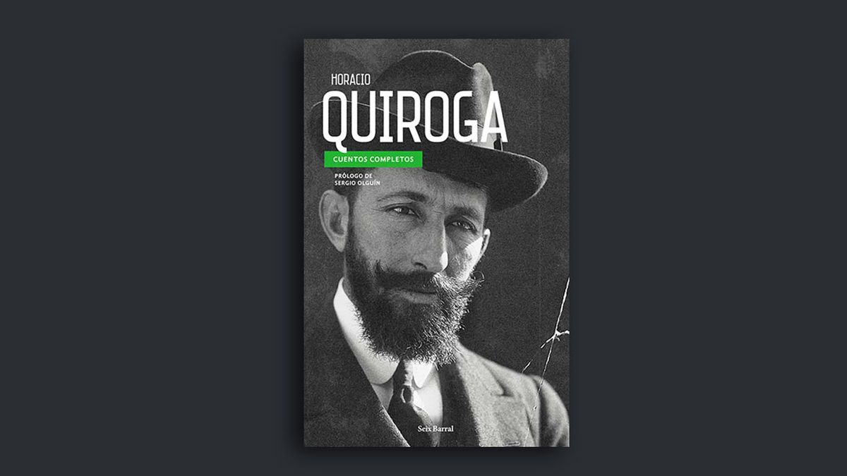 Hoy: Horacio Quiroga – Cuentos completos