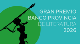 Banco Provincia lanzó el Gran Premio de Literatura 2026: ¿De qué se trata? Banco Provincia lanzó el Gran Premio de Literatura 2026: ¿De qué se trata?