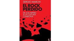 El recomendero, Hoy: “El rock perdido”