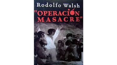 Hoy: “Operación Masacre”