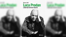 El recomendero, Hoy: “Luca Prodan: Libertad, divino tesoro”
