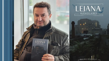LEJANA BUENOS AIRES. La nueva novela de Mauro Peverelli.&nbsp;